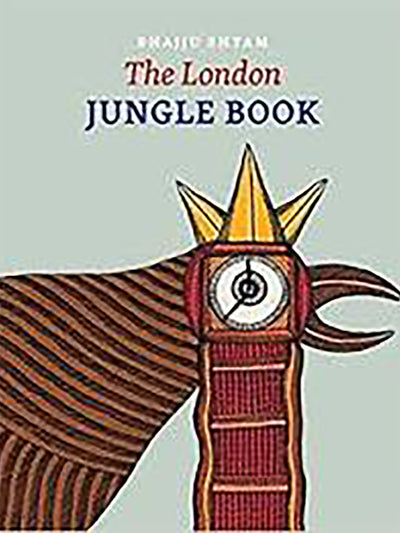 The London Jungle Book - ahmedabadtrunk.in